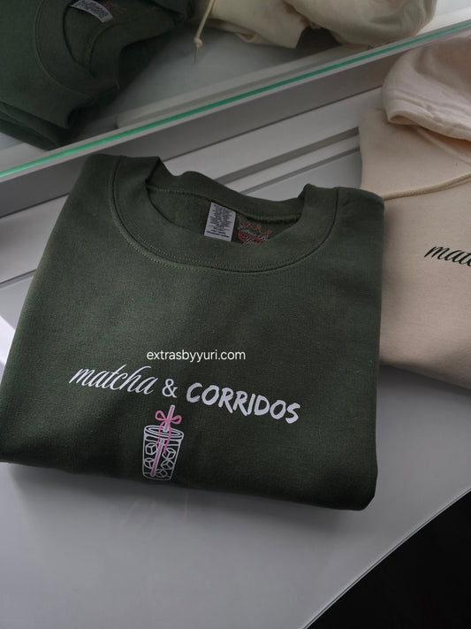 MATCHA & CORRIDOS
