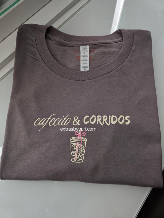 CAFECITO Y CORRIDOS TSHIRT