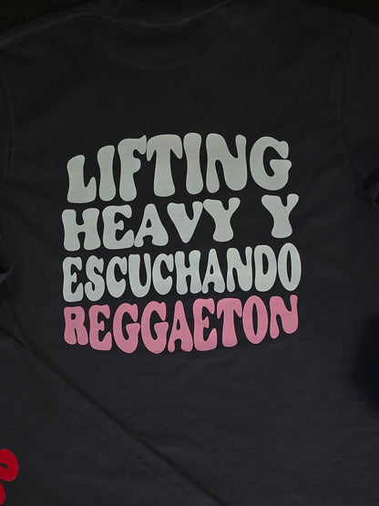 lifting heavy escuchando reggaeton