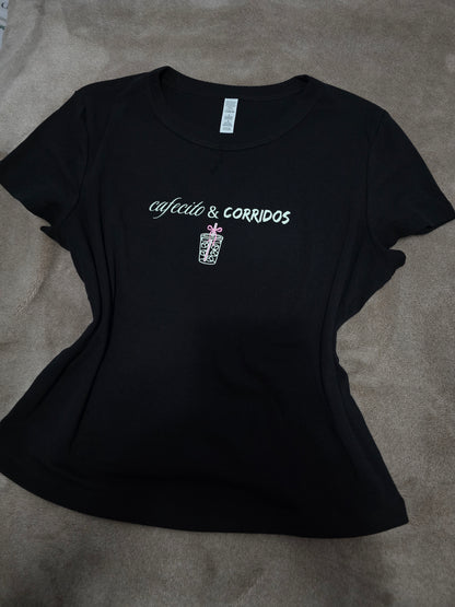 CAFECITO Y CORRIDOS TSHIRT