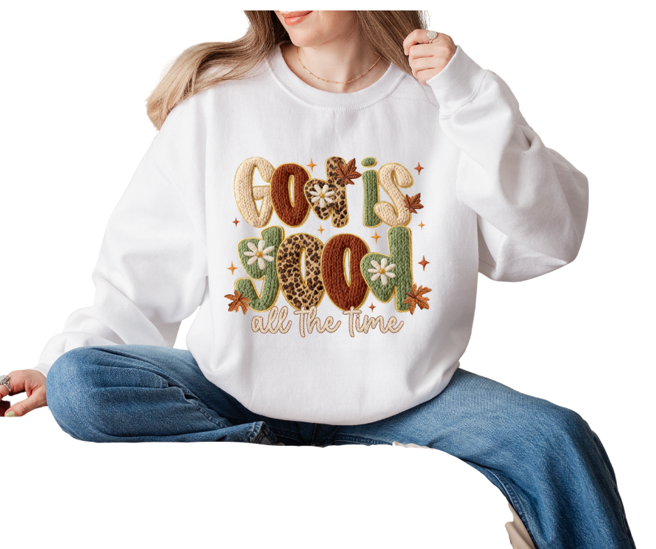 GOD IS GOOD crewneck