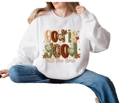 GOD IS GOOD crewneck