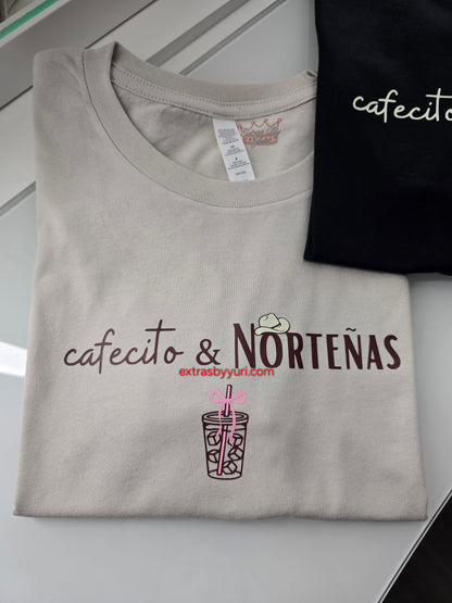 Cafecito & NORTEÑAS tshirt